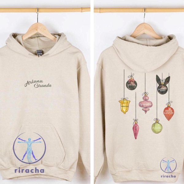 Ariana Grande Ornament Hoodie Sweatshirt Shirt Unique riracha 2 1