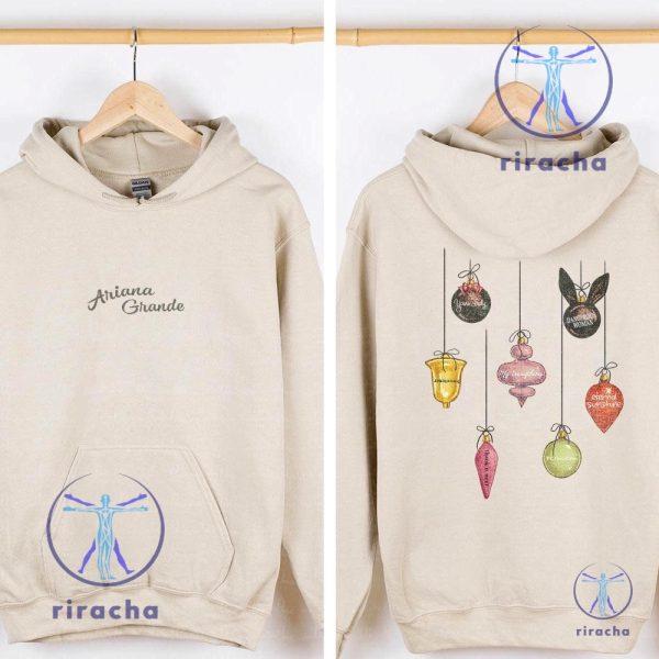 Ariana Grande Ornament Hoodie Sweatshirt Shirt Unique riracha 2 2