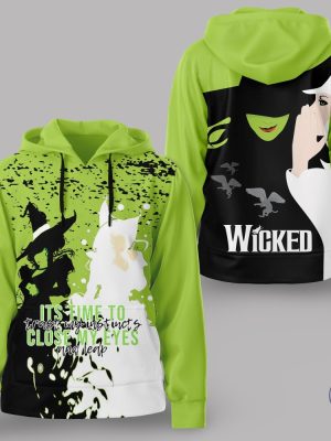 Wicked Its Time To Trust My Instincts Close My Eyes And Leap Hoodie Sweatshirt T Shirt Wicked Witch Of The West Shirt Wicked The Musical 3D Shirt riracha 2