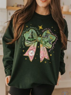 Wicked Coquette Bow Because I Know You I Have Been Changed For Good Sweatshirt Hoodie T Shirt Gift For Fan Wicked Pink And Green Shirt Unique riracha 4