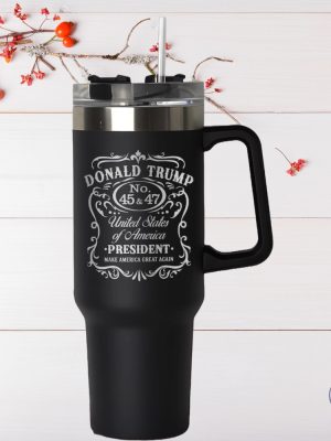 Donald Trump United States Of America President Make America Great Again 40 Oz Tumbler Trump President Stanley Cup Gifts Fof Dad Gift For Mom riracha 7