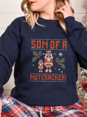 Elf Son Of A Nutcracker Shirt Sweatshirt Hoodie Ugly Christmas Sweater Shirt Gift For Her Gift For Him Unique riracha 6