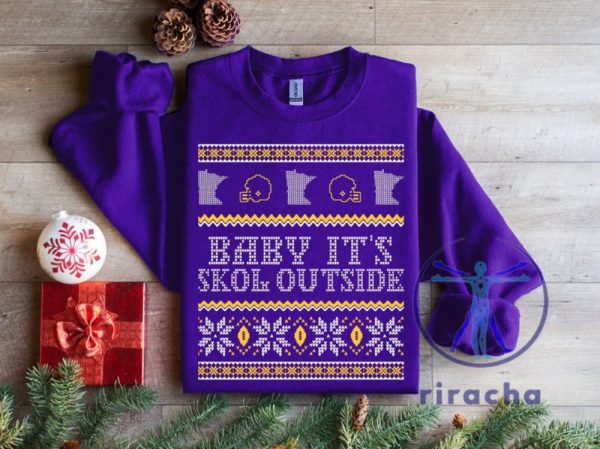 Minnesota Vikings Minnesota Baby Its Skol Outside Ugly Christmas Sweatshirt T Shirt Hoodie Gifts For Fan Minnesota Vikings Game Day Tee Gifts riracha 2