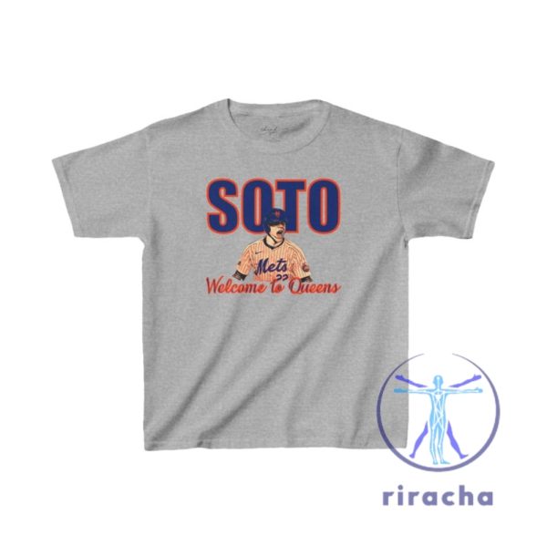 New York Mets Juan Soto Baseball Welcome To Queens T Shirt Hoodie Sweatshirt Gift For Fans Apparel Tee Gifts Tshirt Unqiue riracha 1