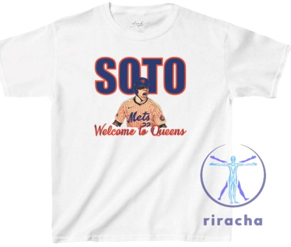 New York Mets Juan Soto Baseball Welcome To Queens T Shirt Hoodie Sweatshirt Gift For Fans Apparel Tee Gifts Tshirt Unqiue riracha 3