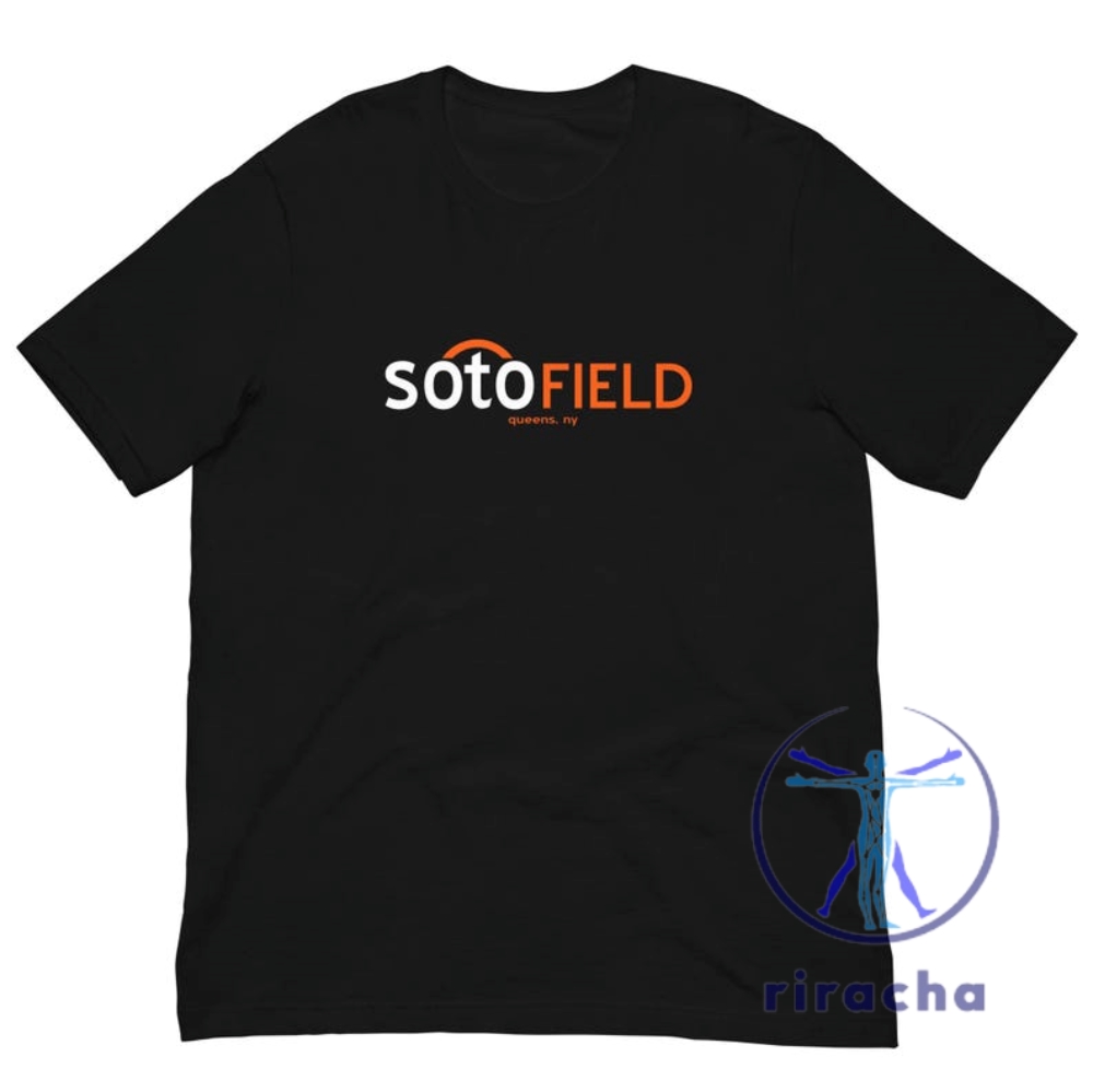 New York Mets Soto Field Unisex T Shirt Hoodie Sweatshirt Juan Soto Queens Gift For Fan Men Women Lindor Shea Piazza Lgm Omg Tee Unique