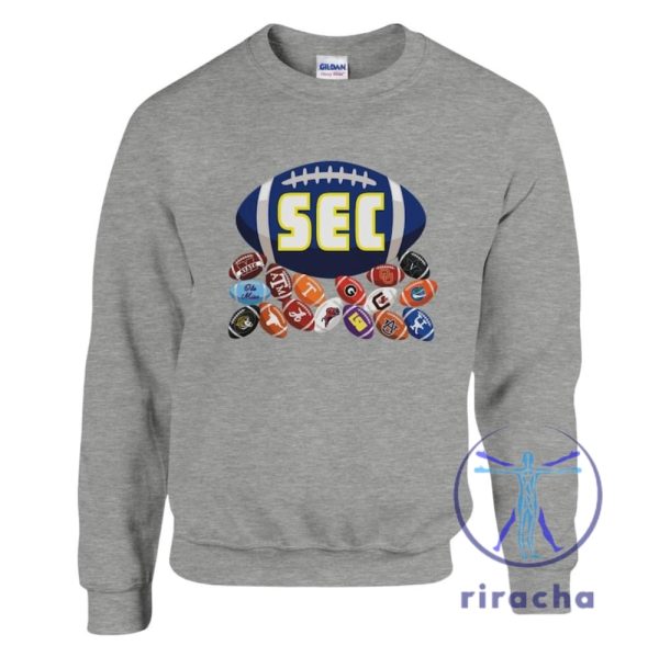 Sec Football Southeastern Conference Shirt Hoodie Sweatshirt Unisex Crewneck Gift For Fan Men Women Unique riracha 2