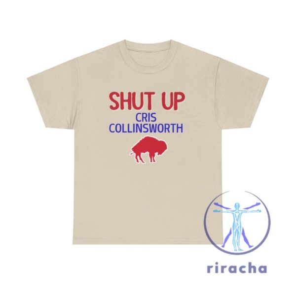 Buffalo Bills Fans Shut Up Cris Collinsworth T Shirt Hoodie Sweatshirt Gifts For Bills Fan Christmas Gift Funny Bills Shirts Josh Allen Dawson Knox riracha 3