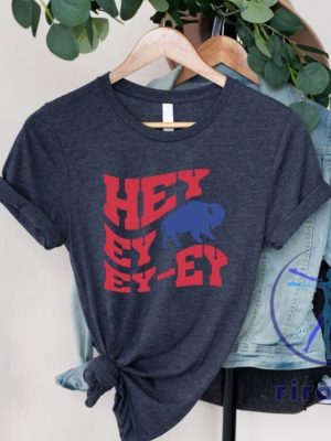 Buffalo Bills Hey Ey Ey Ey Shirt Hoodie Sweatshirt Buffalo Football Shirts Lets Go Buffalo Tshirt Buffalo Ny Buffalo Game Day Shirts Gifts For Fan Unique riracha 3