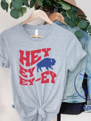 Buffalo Bills Hey Ey Ey Ey Shirt Hoodie Sweatshirt Buffalo Football Shirts Lets Go Buffalo Tshirt Buffalo Ny Buffalo Game Day Shirts Gifts For Fan Unique riracha 4