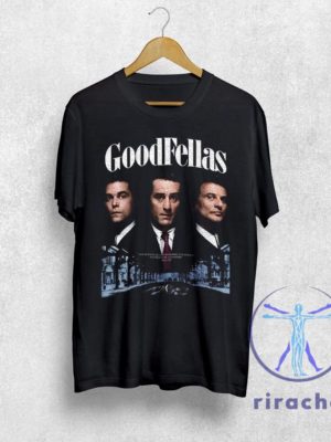 Goodfellas Vintage 90S T Shirt Hoodie Sweatshirt Gift For Woman Man Unisex Tshirt Shirts Unique riracha 2