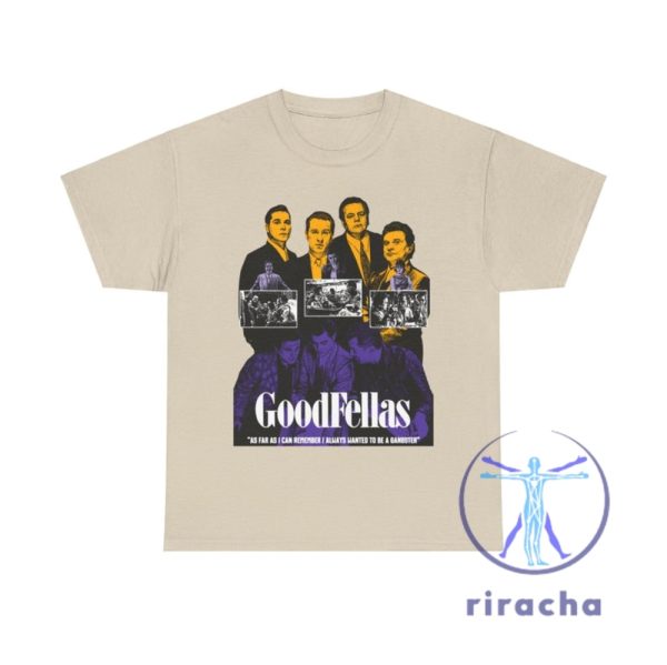 Goodfellas Martin Scorsese Shirt Hoodie Sweatshirt Robert De Niro Joe Pesci Ray Liotta Retro Shirts Vintage Gifts For Fan Men Women Unique riracha 4