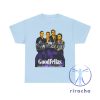 Goodfellas Martin Scorsese Shirt Hoodie Sweatshirt Robert De Niro Joe Pesci Ray Liotta Retro Shirts Vintage Gifts For Fan Men Women Unique riracha 5