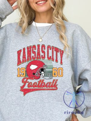 Vintage Kansas City Chiefs Sweatshirt T Shirt Hoodie Retro Kc Chiefs Shirts Travis Kelce Game Day Tshirt 1960 American Football Gifts For Fan Unique riracha 7