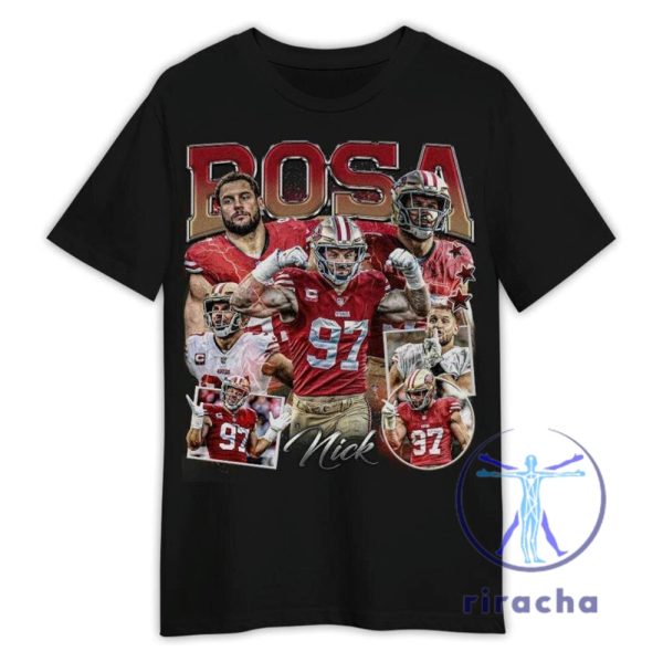 San Francisco 49Ers Nick Bosa Shirt Hoodie Sweatshirt Vintage Tee Football 90S Bootleg Gift Fan Unisex Shirts Gifts For Men Women Unique riracha 1