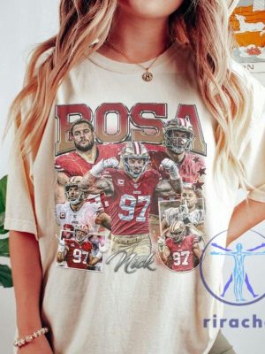 San Francisco 49Ers Nick Bosa Shirt Hoodie Sweatshirt Vintage Tee Football 90S Bootleg Gift Fan Unisex Shirts Gifts For Men Women Unique riracha 7