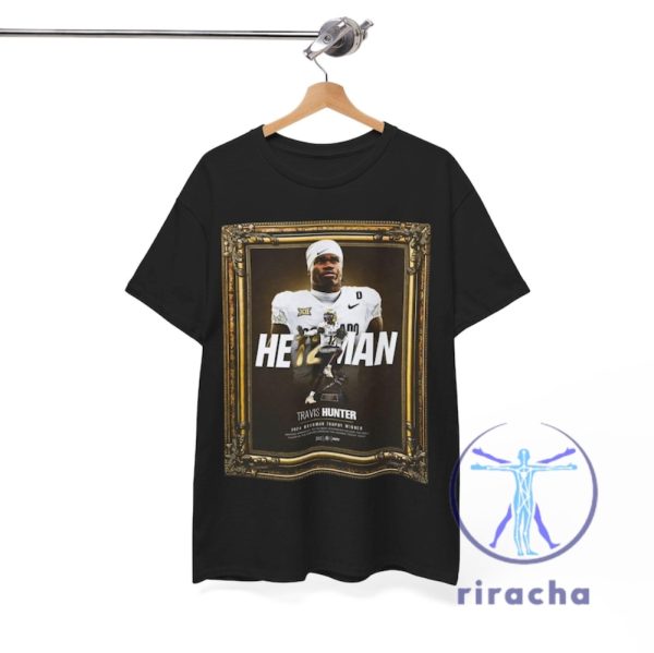 Travis Hunter 2024 He12man Winner Unisex Tee Shirt Hoodie Sweatshirt Gifts For Fan Men Women Apparel Game Day Tee Shirts Tshirt Unique riracha 2