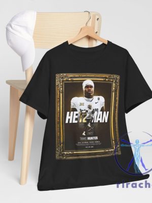 Travis Hunter 2024 He12man Winner Unisex Tee Shirt Hoodie Sweatshirt Gifts For Fan Men Women Apparel Game Day Tee Shirts Tshirt Unique riracha 6