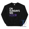 Minnesota Vikings On Sundays We Skol Unisex Sweatshirt Tshirt Hoodie Gifts For Fan Mens Womens Sweater Minneapolis Midwest Tee Pullover Unique riracha 1