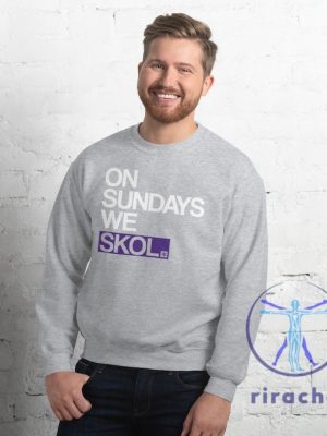 Minnesota Vikings On Sundays We Skol Unisex Sweatshirt Tshirt Hoodie Gifts For Fan Mens Womens Sweater Minneapolis Midwest Tee Pullover Unique riracha 1 1