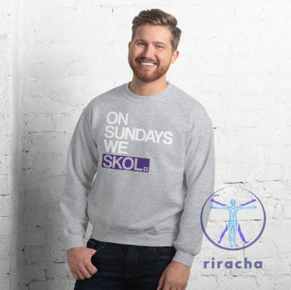 Minnesota Vikings On Sundays We Skol Unisex Sweatshirt Tshirt Hoodie Gifts For Fan Mens Womens Sweater Minneapolis Midwest Tee Pullover Unique riracha 1 1