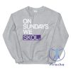 Minnesota Vikings On Sundays We Skol Unisex Sweatshirt Tshirt Hoodie Gifts For Fan Mens Womens Sweater Minneapolis Midwest Tee Pullover Unique riracha 1 2