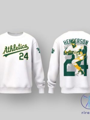 Athletics Rickey Henderson Forever 24 Special Hoodies Tshirt Sweatshirt Gifts For Fan Special Mens Womens Sweater Pullover Unique riracha 1 1