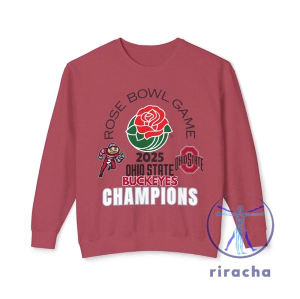 Ohio State University 2025 Rose Bowl Champions Sweatshirt Ohio State Rose Bowl Champions Shirt Ohio State Rose Bowl T Shirt Hoodies Unique riracha 1 1