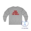 Ohio Against The World Ohio State Buckeyes Football Tshirt Hoodie Sweatshirt Tee Gift For Fan Ryan Day Sweater Pullover Hoodies Unique riracha 1