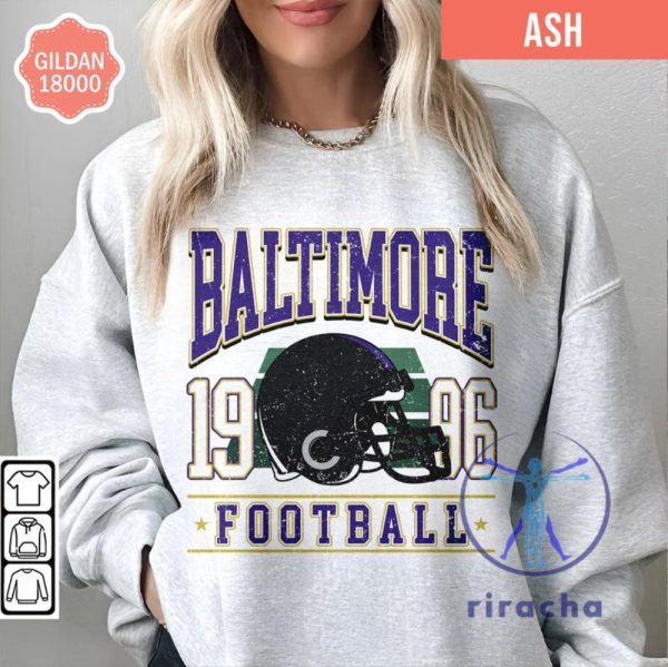 Baltimore Ravens Vintage Sweatshirt Hoodie Tshirt Retro Baltimore Football Crewneck Tee Gifts For Fan Mens Womens Crewneck Unique riracha 1 1
