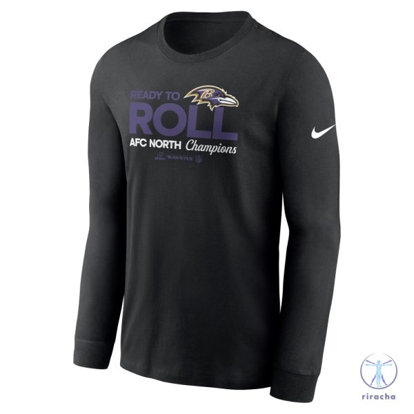 Baltimore Ravens Nike 2024 Afc North Division Champions Locker Room Trophy Tshirt Ready To Roll Hoodie Sweatshirt Tee Gift For Fan Unique riracha 1 1