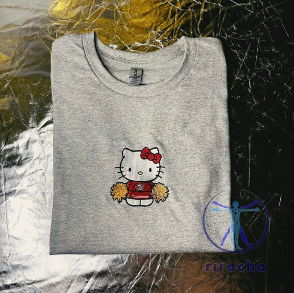 San Francisco 49Ers Hello Kitty Embroidered Tshirt Hoodie Sweatshirt Shirt Niners Embroidery Sweater Tee Gift For Fan Sf 49Er Unique riracha 1