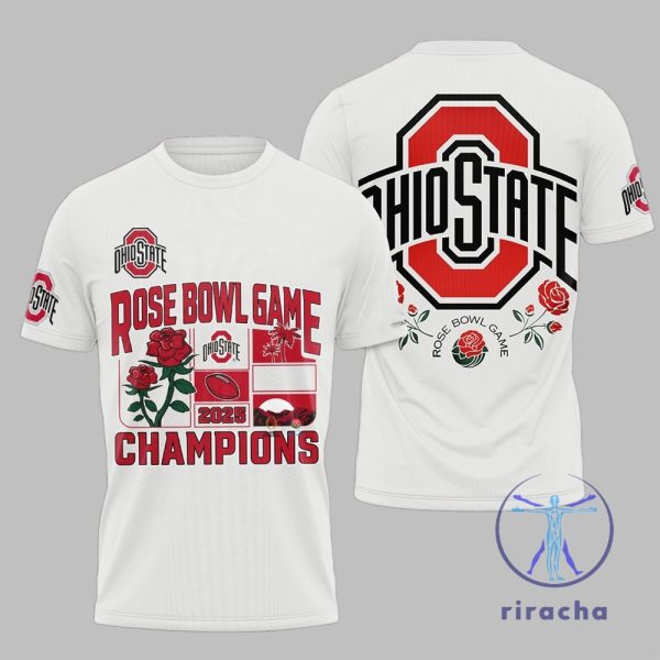 Ohio State Buckeyes Rose Bowl Game 2025 Champions 3D All Over Printed Tshirt Hoodie Sweatshirt Champs Tee For Fan Unique riracha 1