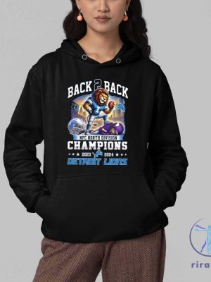 Lions Back 2 Back Champions Detroit Lions 2023 2024 Tshirt Hoodie Sweatshirt Tee Gift For Fan riracha 1 1