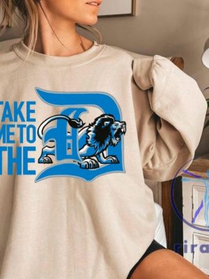 Take Me To The Detroit Lions Tshirt Hoodies Sweatshirt Tee Gift For Fan Amon Ra St Brown Nfl Crewneck Near Me New riracha 1 1