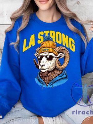 Los Angeles Rams La Strong Cool Mascot Vintage Unisex Tshirt Hoodie Sweatshirt Lafd Hoodies Los Angeles Strong Shirts riracha 1 1