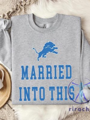 Vintage Detroit Lions Married Into This Sweatshirt Tshirt Hoodie Funny Tee Gift For Wife Her Game Day Crewneck Unique riracha 1 1