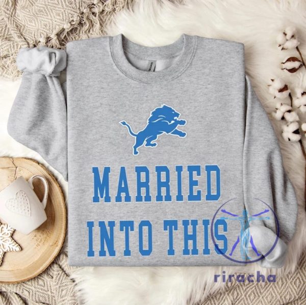 Vintage Detroit Lions Married Into This Sweatshirt Tshirt Hoodie Funny Tee Gift For Wife Her Game Day Crewneck Unique riracha 1 1