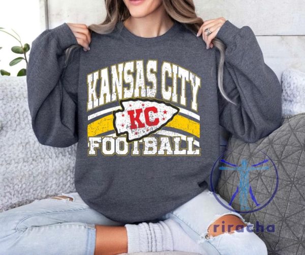 Vintage Football Kansas City Sweatshirt Hoodies Tshirts Tee Gift For Fan Kansas City Fan Shirts Kansas City Chiefs Crewneck riracha 1