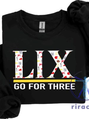 Kansas City Lix Sweatshirt Tshirt Hoodie Tee Gift For Fan Mens Womens Threepeat Kc Super Bowl Unique riracha 1 1