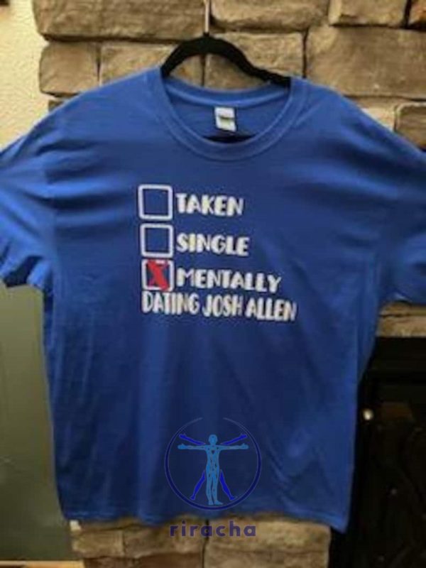 Drink Till Your Husband Looks Like Josh Allen Mentally Dating Josh Allen Tshirt Hoodie Sweatshirt Tee Gift For Him Her Apparel Jersey Near Me riracha 1 1