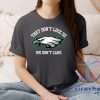 Philadelphia Eagles They Dont Like Us We Dont Care Tshirt Hoodie Sweater Game Day Outfit Philly Tailgate Apparel New riracha 1