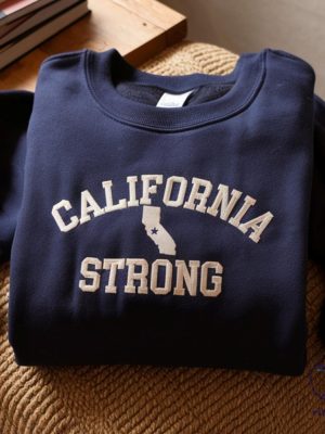 Embroidered California Strong Sweatshirt T Shirt Hoodie Embroidery Pray For Los Angels Crewneck Pullover New riracha 1 1