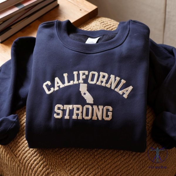 Embroidered California Strong Sweatshirt T Shirt Hoodie Embroidery Pray For Los Angels Crewneck Pullover New riracha 1 1