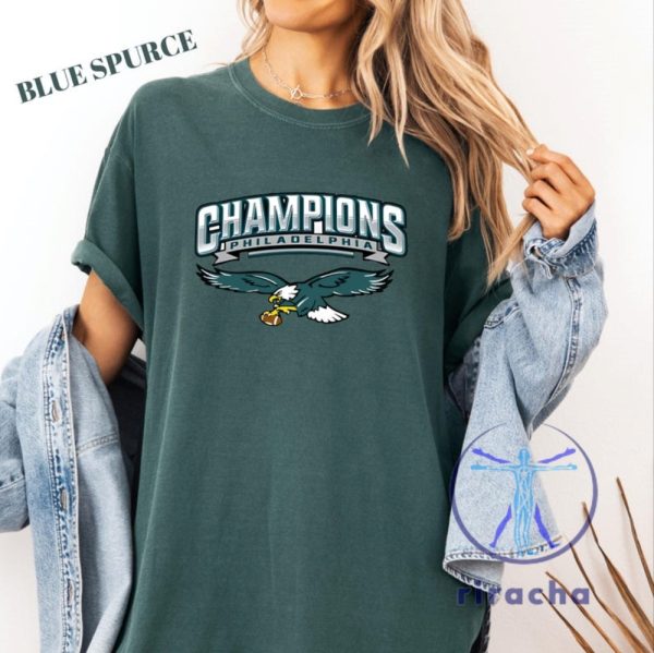 Champions Philadelphia Eagles T Shirt Hoodie Sweatshirt Tee Gift For Men Women Apparel Super Bowl Lix Champs Pullover Unique riracha 1 1