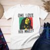 Bob Marley One Love T Shirt Hoodie Sweatshirt Tee Gift For Fan Crewneck Pullover Unique riracha 1