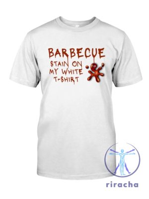 Barbecue Stain On My White T Shirt Hoodie Sweatshirt Tee Gift For Men Women Tim Mcgraw Song Bbq Long Sleeve Shirts New riracha 1