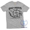 Gulf Of Mexico Tshirt Anti Gulf Of America Political Apparel Democrat And Liberal Gift Ideas For Men Women And Unisex Hoodie And Sweatshirt riracha 1 1