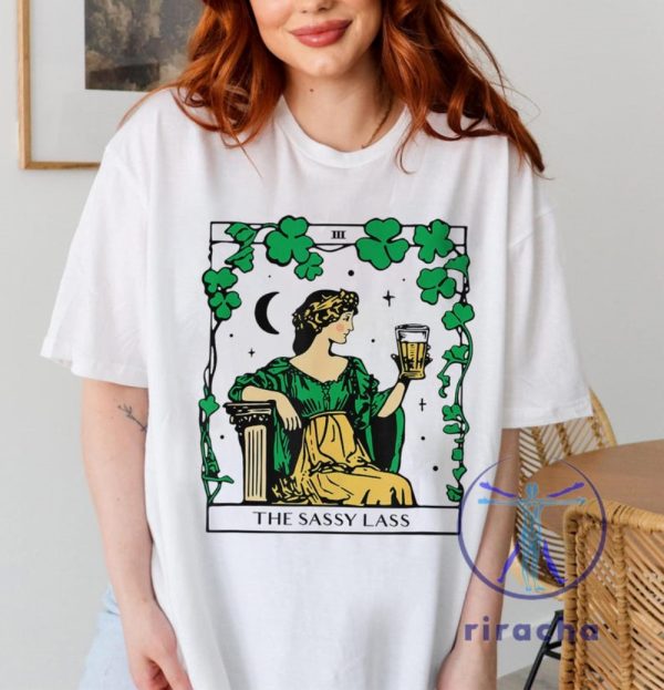 Sassy Lass Tarot Card Tshirt For Saint Patricks Day Irish Tee Lucky Shamrock Shirt And Hoodie Sweatshirt riracha 1