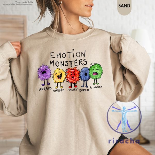 Emotion Monsters Shirt Funny Tee For Mental Health Awareness Emotions Sweatshirt And Hoodie Gift For Mixed Feelings riracha 1 1